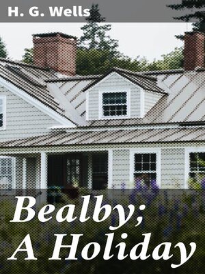cover image of Bealby; a Holiday